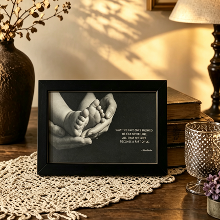 Quote Desk Plaque  What We Love Becomes Part of Us