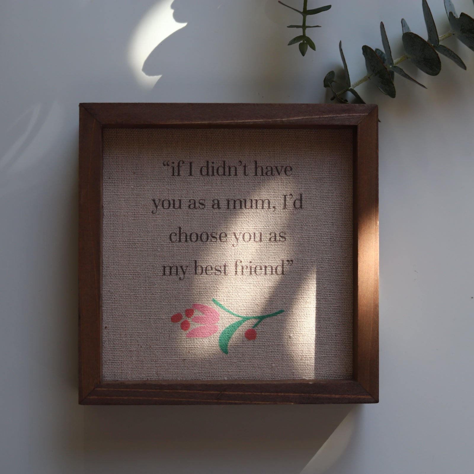Home Decoration Accessories Wooden and Embroidery Flower Mother’s Day Gifts You’re Mom Also Friend on Desktop or Table or Hang on Wall 3