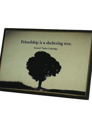 Coleridge Friendship Quote Desk Decor - Sheltering Tree Plaque