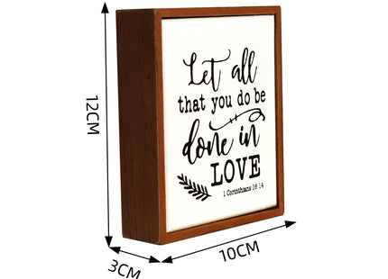 Rectangular wooden decoration featuring a white center and wooden border, printed with a heartfelt quote. A versatile home decor piece and thoughtful gift for any occasion, perfect for placing on shelves, desks, or mantelpieces. 2
