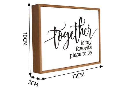 Rectangular wooden decoration featuring a white center and wooden border, printed with a heartfelt quote. A versatile home decor piece and thoughtful gift for any occasion, perfect for placing on shelves, desks, or mantelpieces. 7
