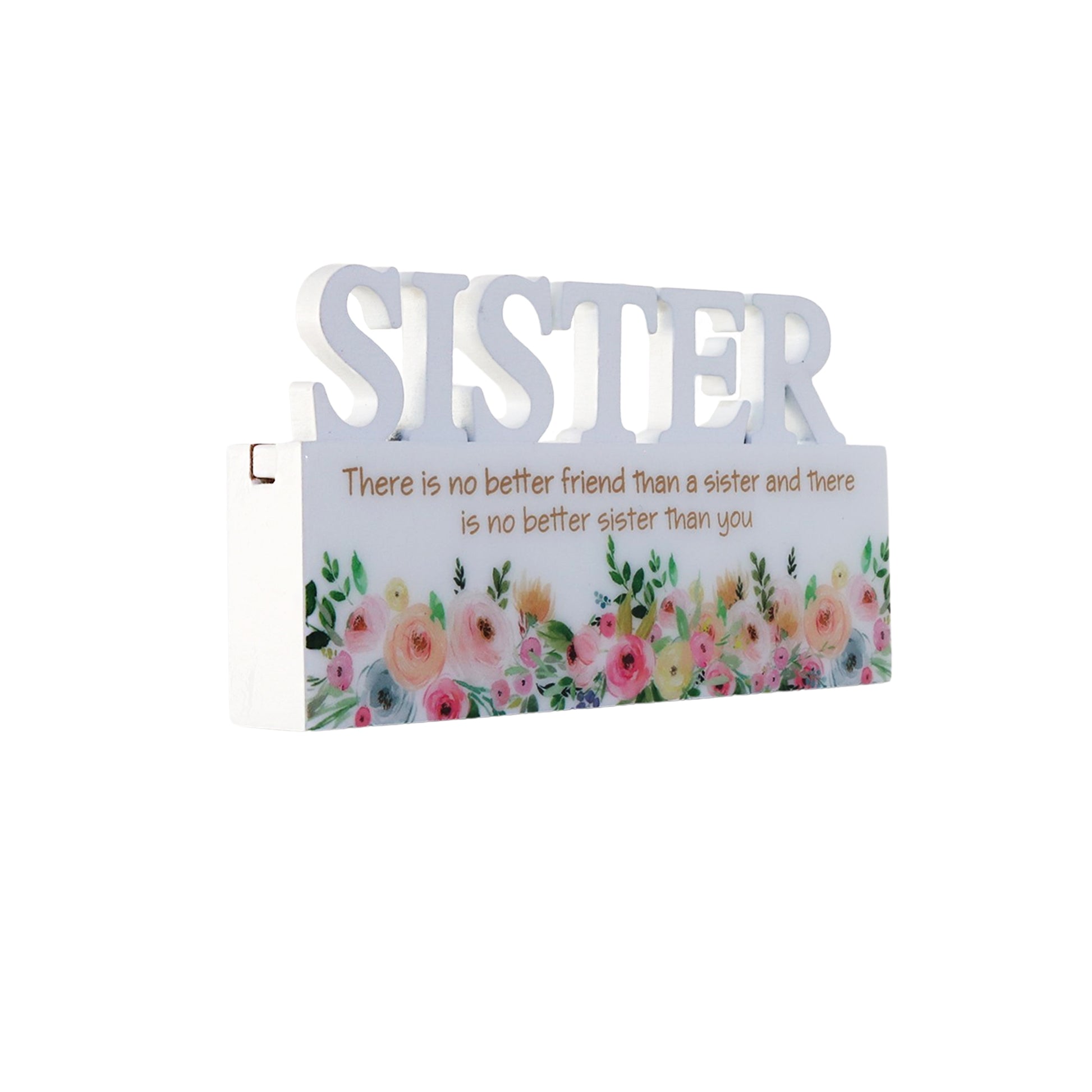 A charming white decorative ornament featuring the word "Sister" with beautiful floral patterns, making it an ideal home decor gift for your sister. The delicate floral design adds a touch of elegance and warmth, making it a perfect gift for birthdays, holidays, or any special occasion. This meaningful ornament symbolizes the love and connection shared between siblings and serves as a reminder of cherished moments. The simple yet elegant white color complements any home decor style, creating a heartfelt and